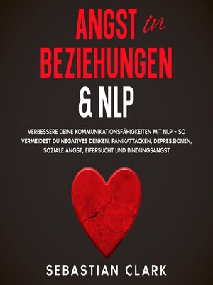 cover image of Angst in Beziehungen & NLP